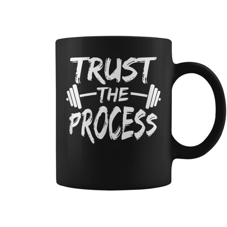 Trust The Process Motivational Quote Gym Workout   Coffee Mug