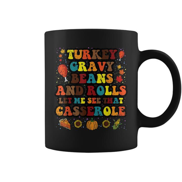 Turkey Gravy Beans And Rolls Thanksgiving Day Coffee Mug