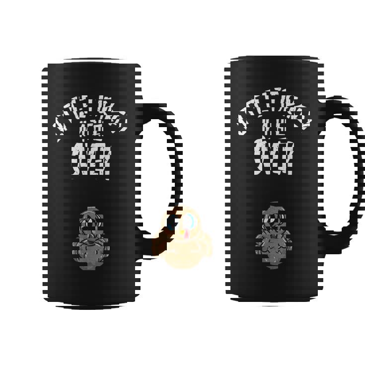 Turkey In The Oven Pregnancy Announcement Thanksgiving Mom Coffee Mug