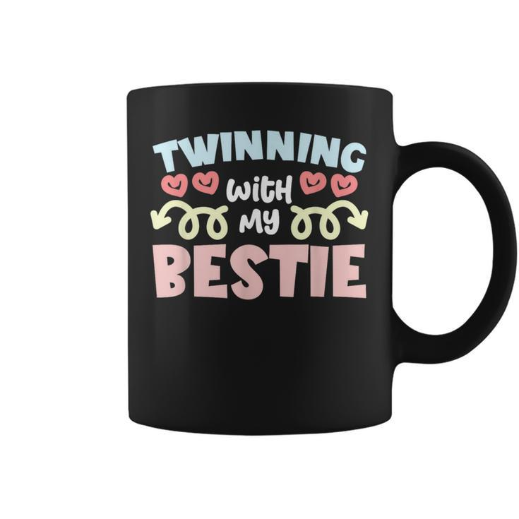 Twinning With My Bestie Spirit Week Twin Day Best Friend Coffee Mug