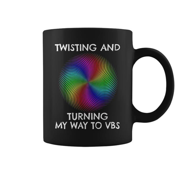 Twisting And Turning My Way To Vbs Coffee Mug