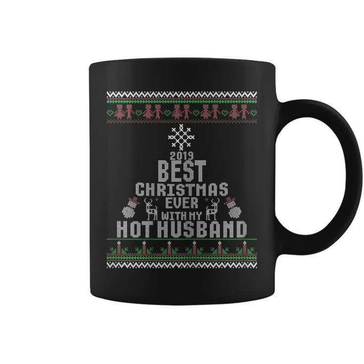 Ugly Christmas Sweater 2019 Best Ever With My Hot Husband Coffee Mug