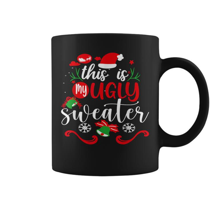 This Is My Ugly Sweater Christmas Xmas Holiday Coffee Mug