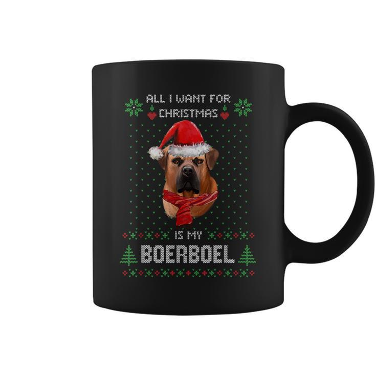 Ugly Sweater All I Want For Christmas Is My Boerboel Xmas Coffee Mug