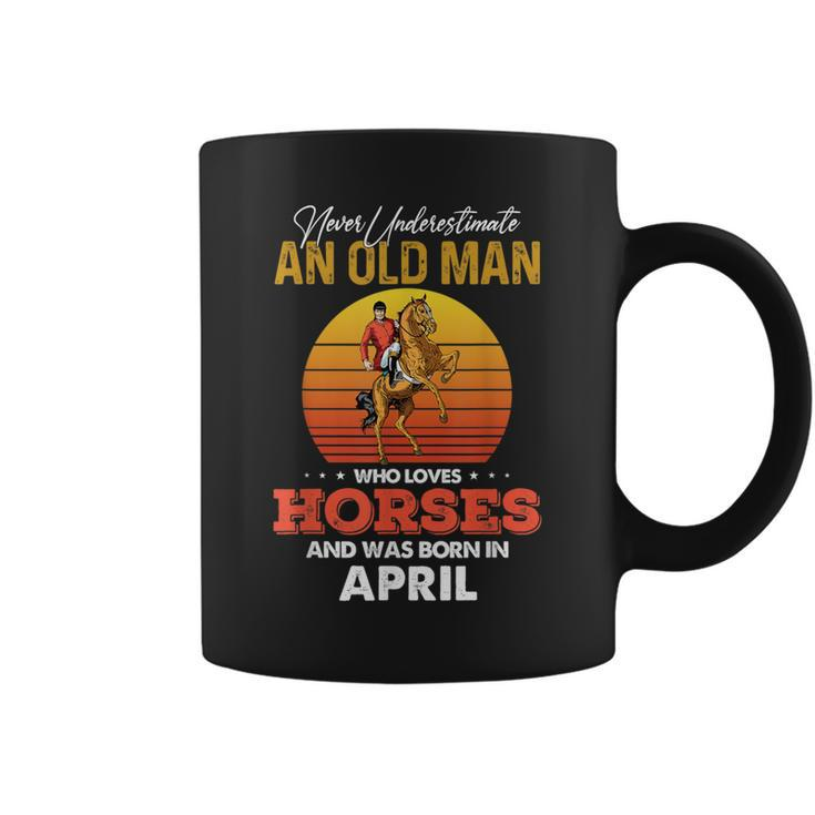 Never Underestimate A April Old Man Who Loves Horses Png Coffee Mug