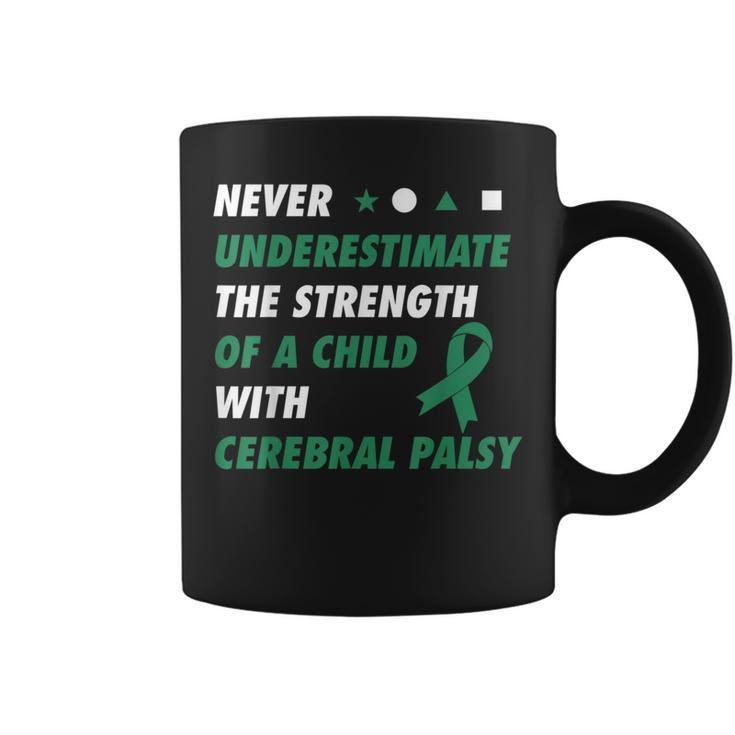 Never Underestimate A Child With Cerebral Palsy Coffee Mug