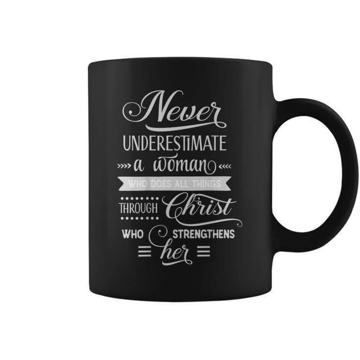 Never Underestimate A Christian T For Women Coffee Mug