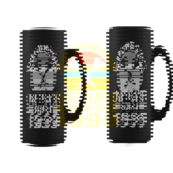 Never Underestimate Dart Player Born In 1999 Dart Darts Coffee Mug