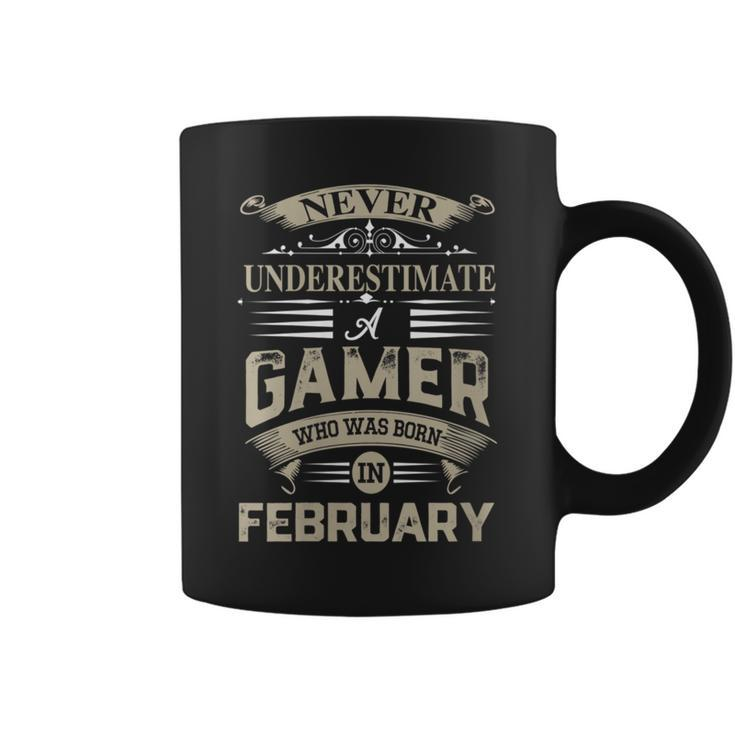Never Underestimate A Gamer Who Was Born In February Coffee Mug