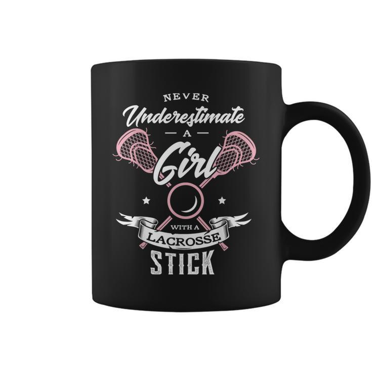 Never Underestimate A Girl With A Lacrosse Stick Lacrosse Coffee Mug