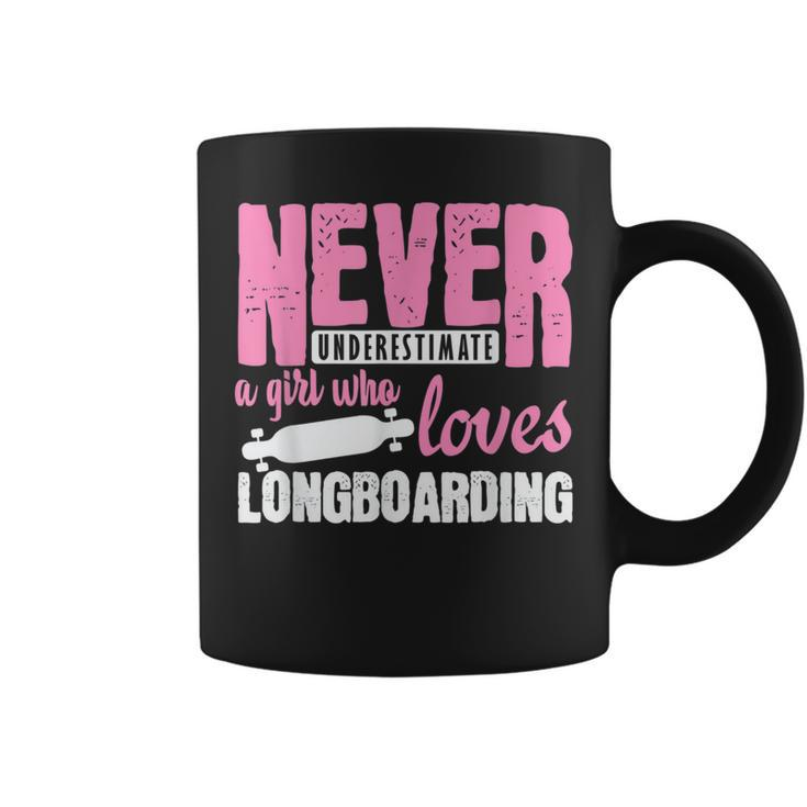 Never Underestimate A Girl Longboard Skateboard Coffee Mug