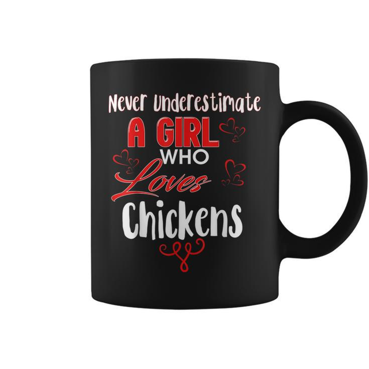 Never Underestimate A Girl Who Loves Chickens Coffee Mug
