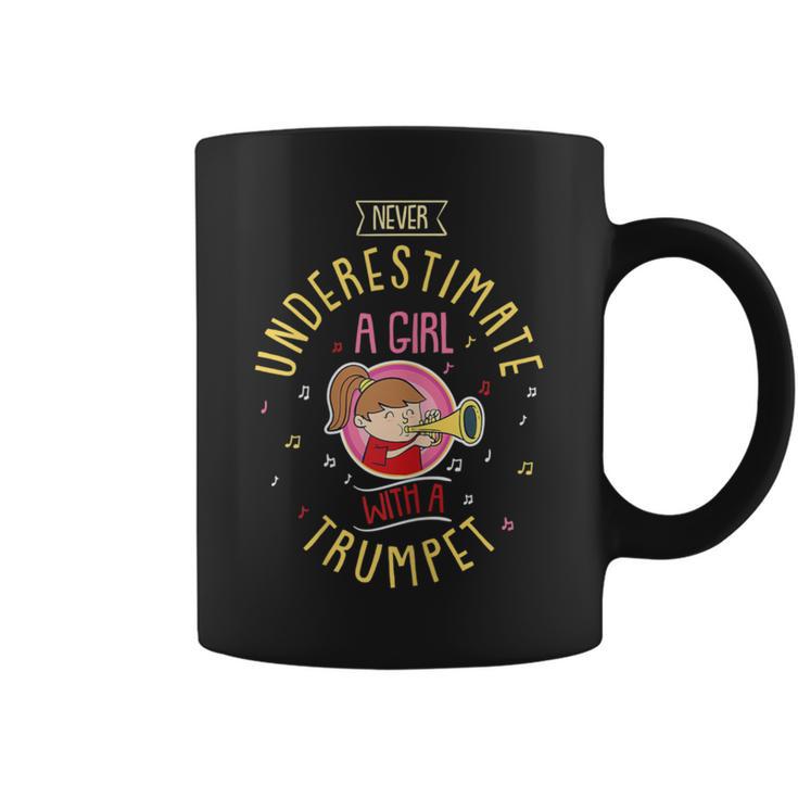 Never Underestimate A Girl With A Trumpet For Trumpet Girls Coffee Mug