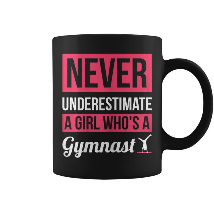 Never Underestimate A Girl Who's A Gymnast Gymnast Coffee Mug