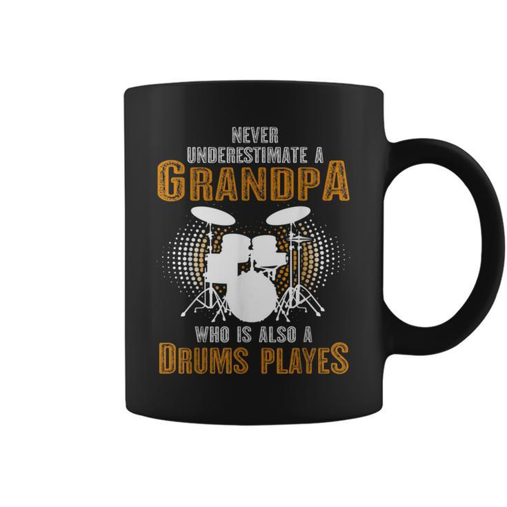 Never Underestimate Grandpa Who Is Also A Drums Player Coffee Mug