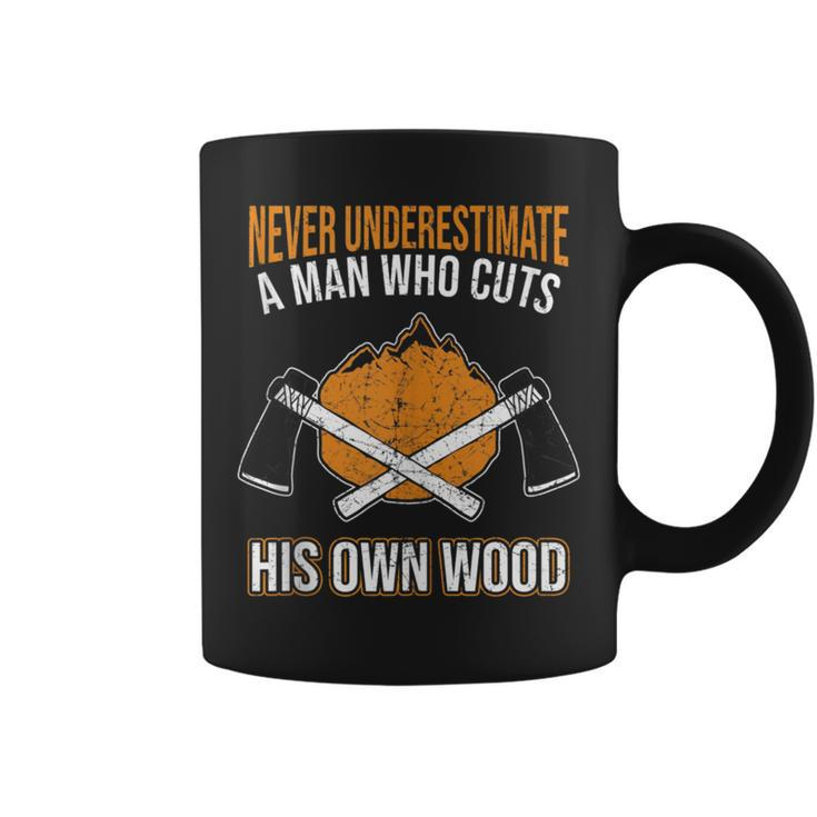 Never Underestimate A Lumberjack Arborist Woodworker Coffee Mug