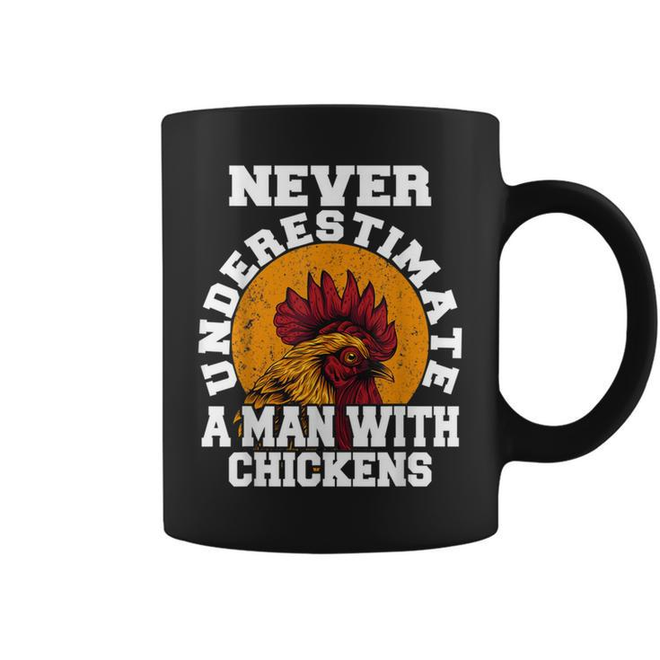 Never Underestimate A Man With Chickens Farmer Chicken Coffee Mug
