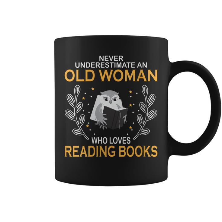 Never Underestimate An Old Lady Who Loves Reading Books Coffee Mug