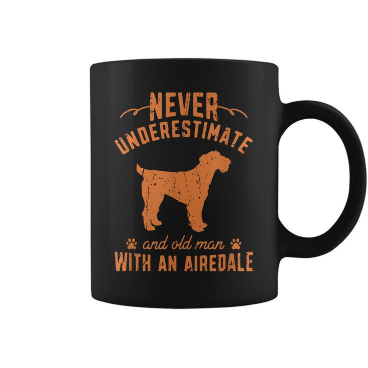 Never Underestimate An Old Man With An Airedale Terrier Coffee Mug