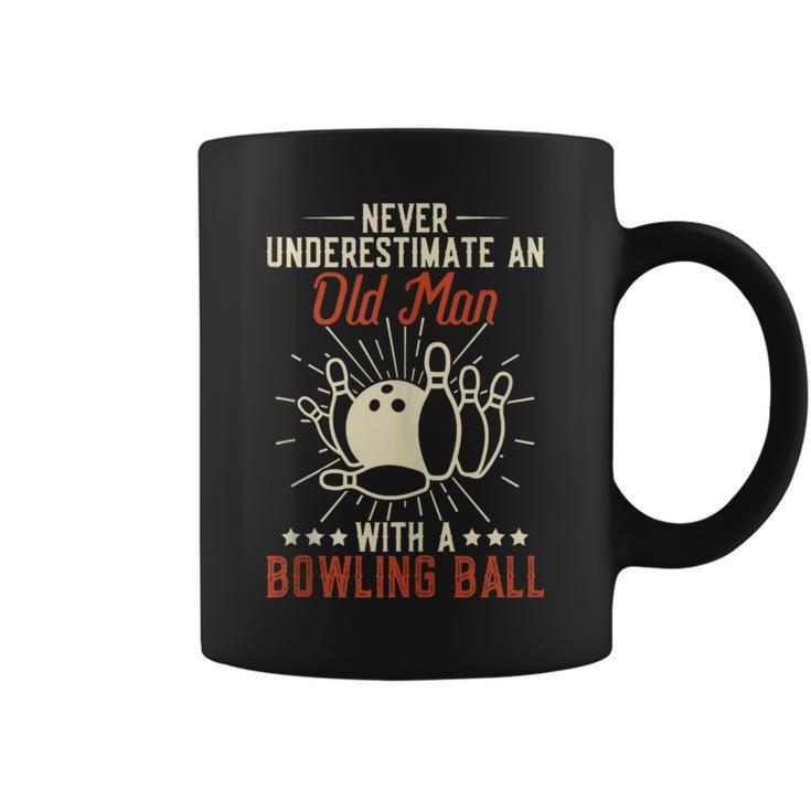 Never Underestimate An Old Man With A Bowling Ball Vintage Coffee Mug