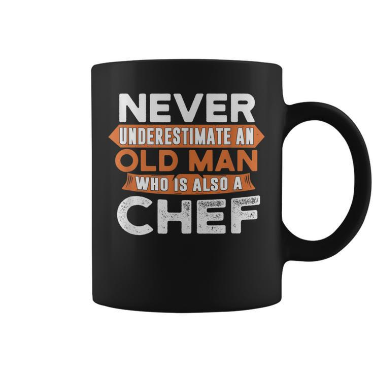 Never Underestimate An Old Man Who Is Also A Chef Coffee Mug