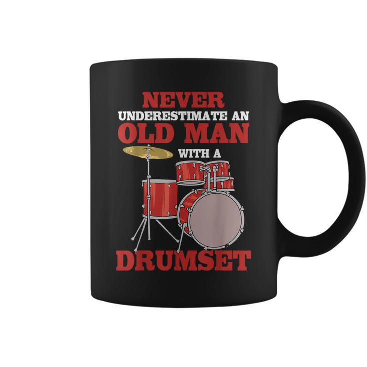 Never Underestimate An Old Man With A Drumset Drum Player Coffee Mug