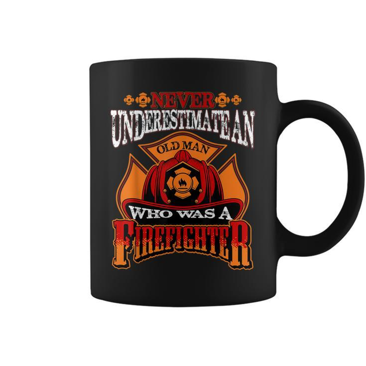 Never Underestimate An Old Man Who Was A Firefighter Retired Coffee Mug