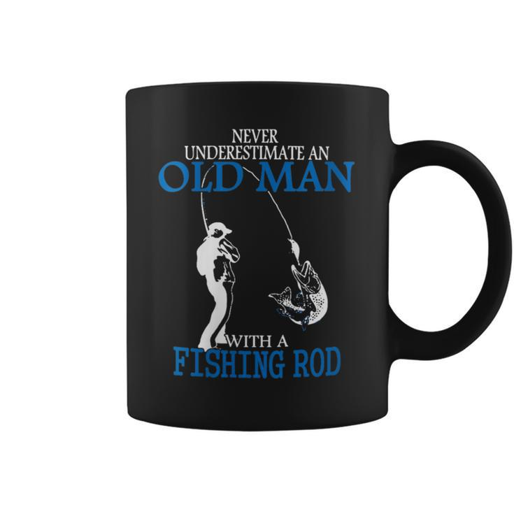 Never Underestimate An Old Man Fishing Rod Retired Fisherman Coffee Mug