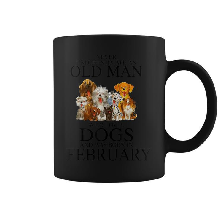 Never Underestimate An Old Man Who Loves Dogs In February Coffee Mug