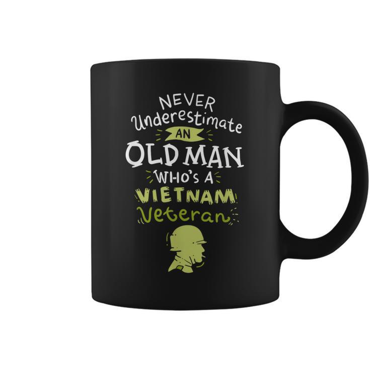 Never Underestimate An Old Man Who's A Vietnam Veteran Coffee Mug