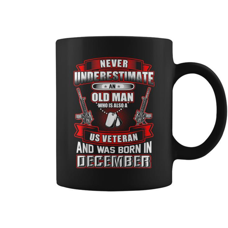 Never Underestimate An Old Us Veteran Born In December Coffee Mug