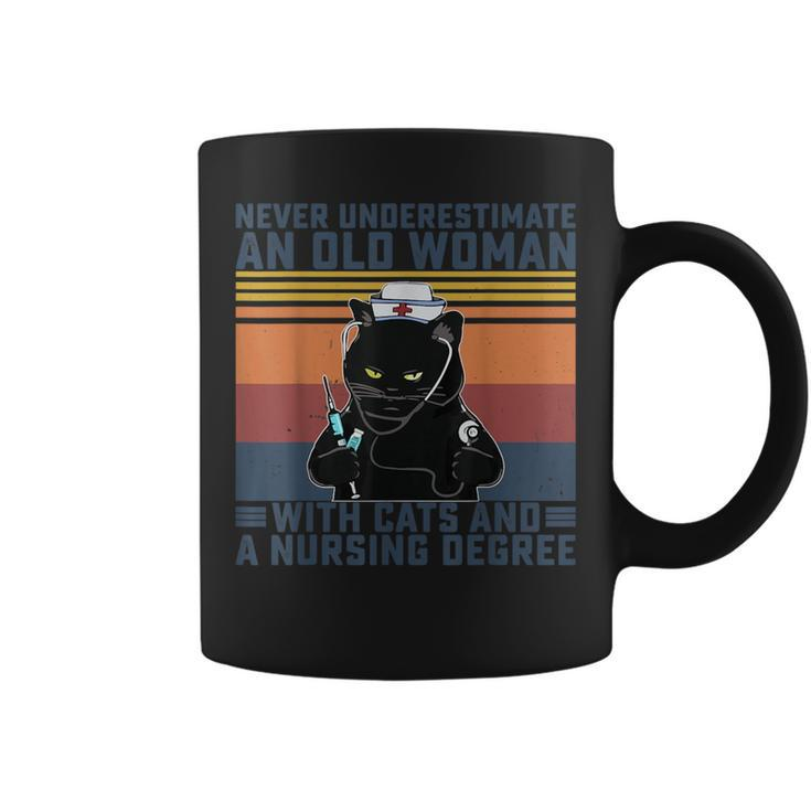Never Underestimate An Old Woman With Cats & A Nursing Degre Coffee Mug