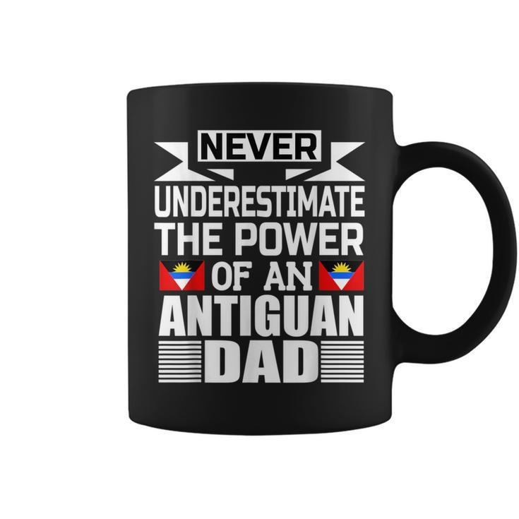 Never Underestimate The Power Of An Antiguan Dad Coffee Mug