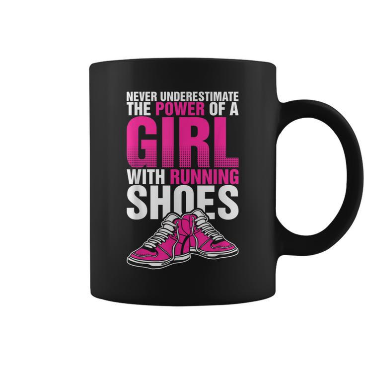 Never Underestimate The Power Of A Girl With Running Shoes T Coffee Mug