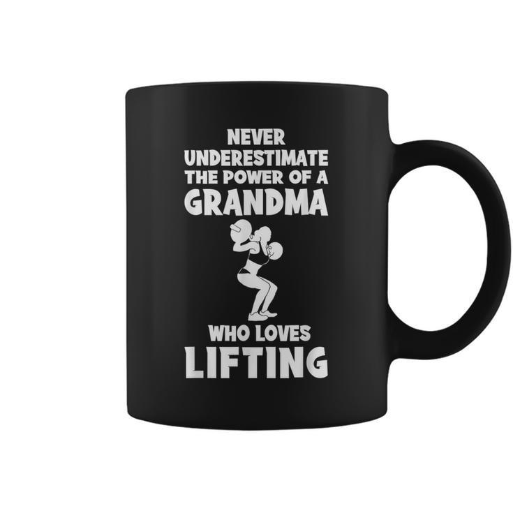 Never Underestimate The Power Of A Grandma With A Lifting Te Coffee Mug