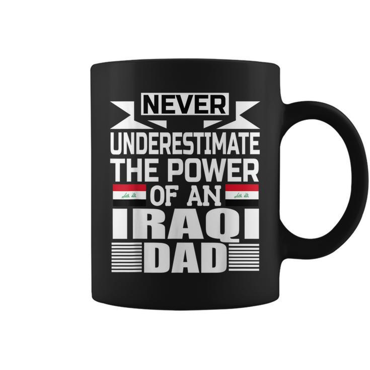Never Underestimate The Power Of An Iraqi Dad Coffee Mug