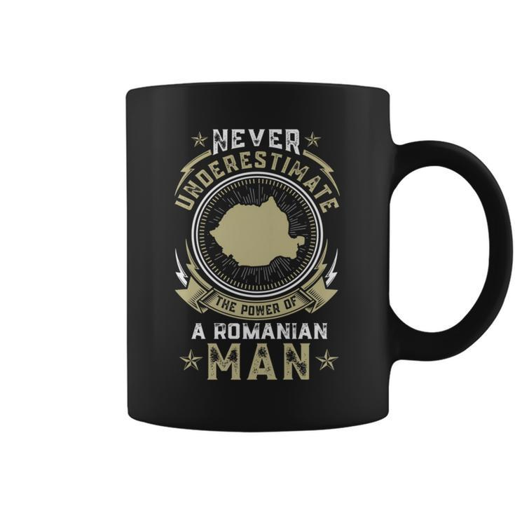 Never Underestimate The Power Of A Romanian Man Coffee Mug