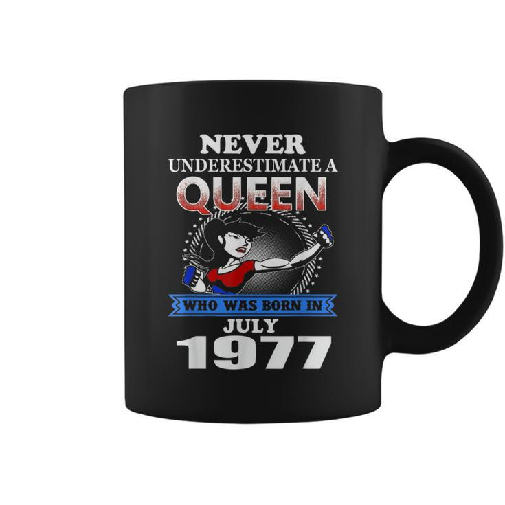 Never Underestimate A Queen Born In July 1977 Coffee Mug
