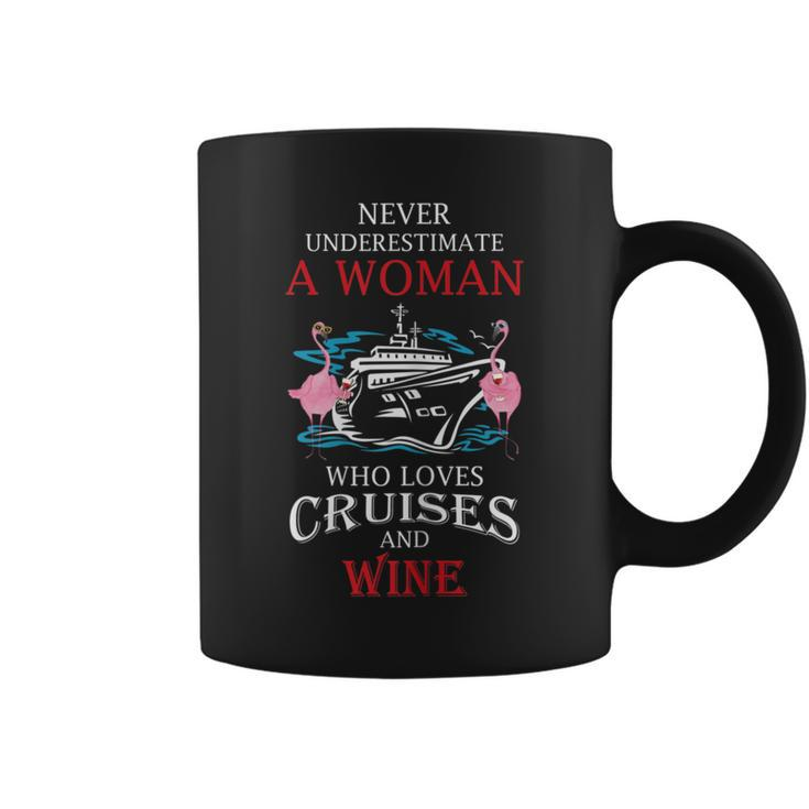 Never Underestimate A Woman Loves Cruises And Wine Flamingo Coffee Mug