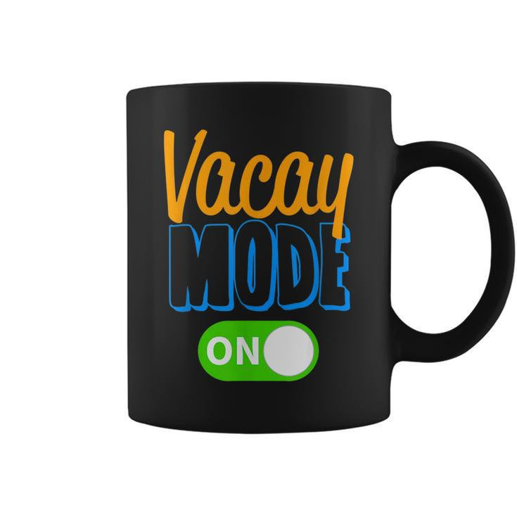 Vacay Mode On Family Vacation FunnyFor Men Women Family Vacation Funny Designs Funny Gifts Coffee Mug