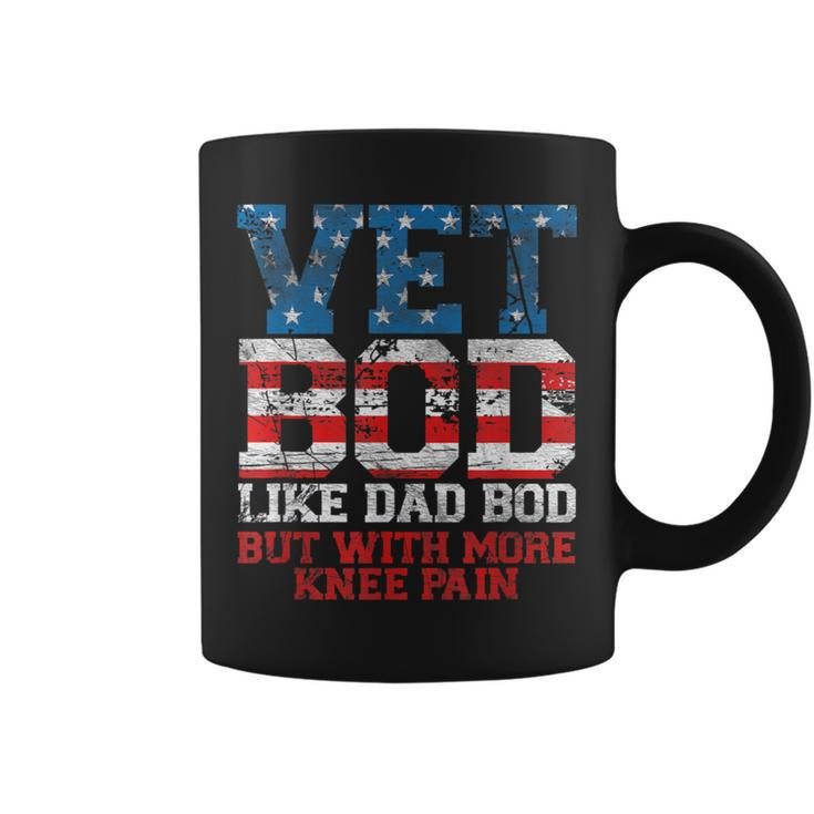 Vet Bod Like Dad Bod But With More Knee Pain Veteran Day Coffee Mug