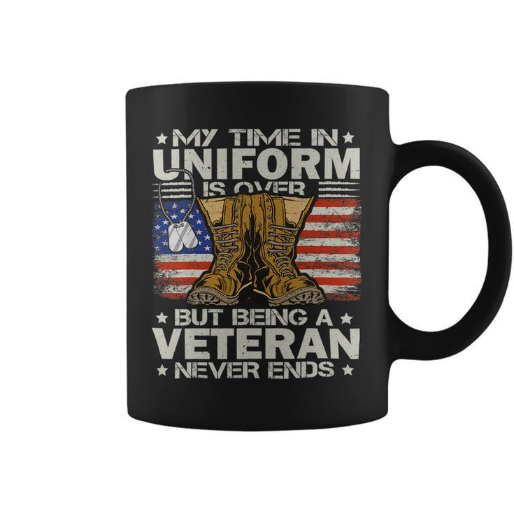 Veterans Day Us Patriot My Time In Uniform Is Over 142 Coffee Mug