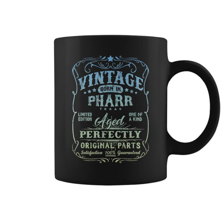 Vintage Born In Pharr Texas Classic Birthday Coffee Mug