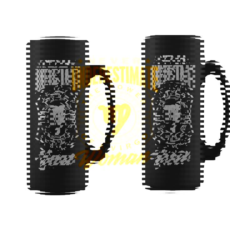 Virgo Woman  Never Underestimate Zodiac Birthday Gift Gift For Womens Coffee Mug