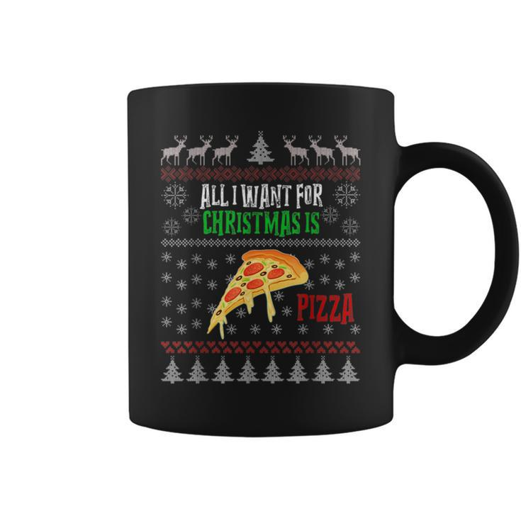 All I Want For Christmas Is Pizza Ugly Christmas Sweaters Coffee Mug