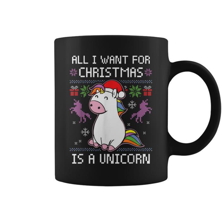 All I Want For Christmas Is A Unicorn Ugly Christmas Sweater Coffee Mug