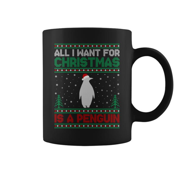All I Want For Xmas Is A Penguin Ugly Christmas Sweater Coffee Mug