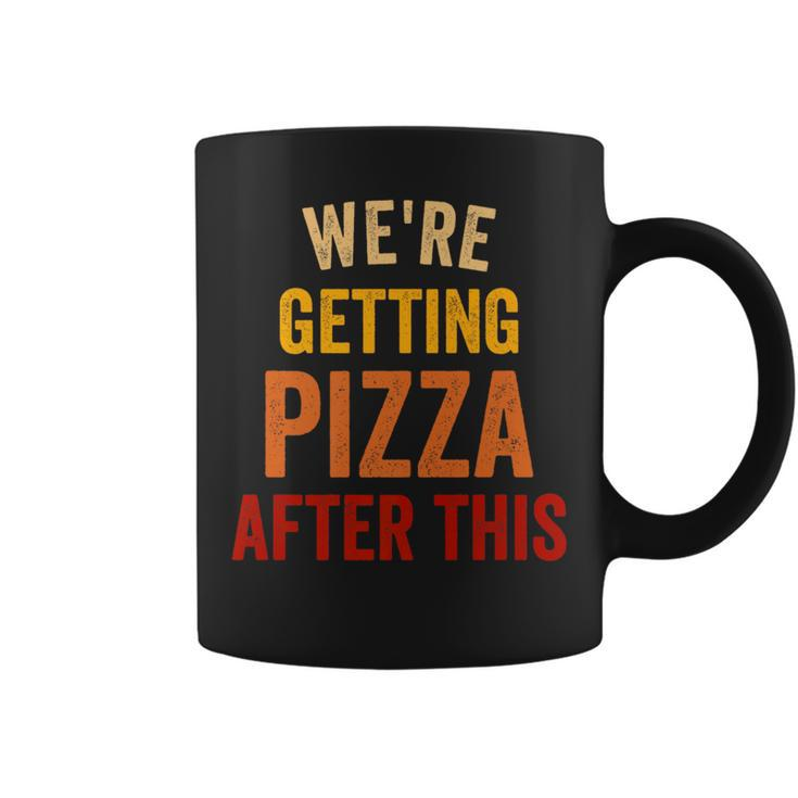 We Are Getting Pizza After This Funny Gym Vintage Saying   Pizza Funny Gifts Coffee Mug