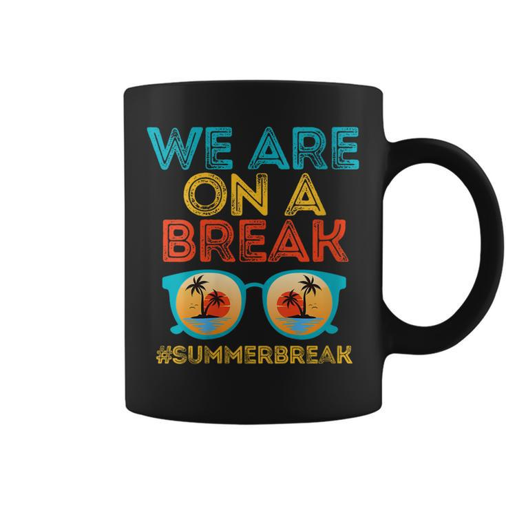 We Are On A Break Teacher Summer Break Retro Sunset Design Coffee Mug