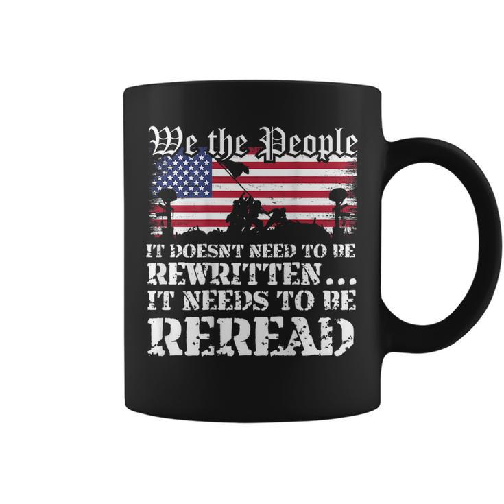 We The People Are Pissed It Doesnt Need To Be Rewritten  Coffee Mug